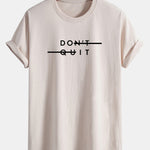 Regular Fit Don't Quit Print Cotton T-Shirt