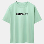 Why Not Print Drop Shoulder Oversize T-Shirt
