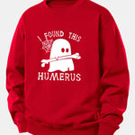 Ghost Found This Humerus Print Relax Fit Sweatshirt