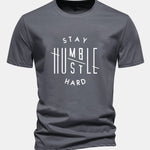 Regular Fit Stay Humble Hustle Hard Print Cotton T-Shirt