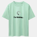I'm Thinking Print Drop Shoulder Oversize T-Shirt