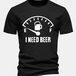 Regular Fit I Need Beer Print Cotton T-Shirt