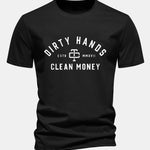 Regular Fit Dirty Hands Clean Money Print Cotton T-Shirt