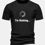 Regular Fit I'm Thinking Print Cotton T-Shirt