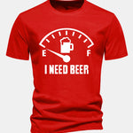 Regular Fit I Need Beer Print Cotton T-Shirt