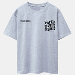 Faith Over Fear Print Drop Shoulder Oversize T-Shirt