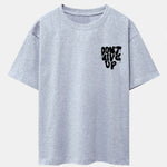 Don't Give Up Print Drop Shoulder Oversize T-Shirt