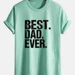 Regular Fit Best Dad Ever Print Cotton T-Shirt