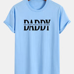Regular Fit Daddy Print Cotton T-Shirt