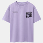 Faith Over Fear Print Drop Shoulder Oversize T-Shirt