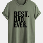 Regular Fit Best Dad Ever Print Cotton T-Shirt