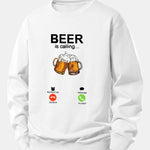 Beer Is Calling Print Relax Fit Sweatshirt