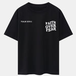 Faith Over Fear Print Drop Shoulder Oversize T-Shirt