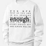 Enough Slogan Print Relax Fit Sweatshirt