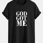 Regular Fit God Got Me Print Cotton T-Shirt