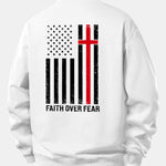 Faith Over Fear American Flag Print Relax Fit Sweatshirt
