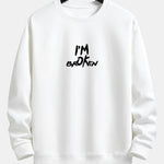 I'm Broken Front And Back Print Relax Fit Sweatshirt