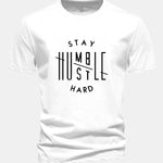 Regular Fit Stay Humble Hustle Hard Print Cotton T-Shirt