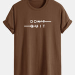 Regular Fit Don't Quit Print Cotton T-Shirt