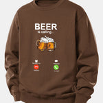 Beer Is Calling Print Relax Fit Sweatshirt