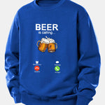 Beer Is Calling Print Relax Fit Sweatshirt