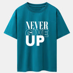 Never Give Up Print Drop Shoulder Oversize T-Shirt