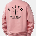 Faith Over Fear Cross Print Relax Fit Sweatshirt