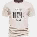 Regular Fit Stay Humble Hustle Hard Print Cotton T-Shirt