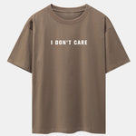 I Don't Care Print Drop Shoulder Oversize T-Shirt