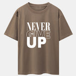 Never Give Up Print Drop Shoulder Oversize T-Shirt