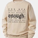 Enough Slogan Print Relax Fit Sweatshirt
