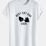 Best Cat Dad Ever Print Cotton Arc Hem T-Shirt