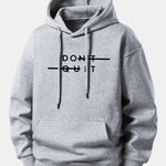 Don't Quit Print Relax Fit Hoodie