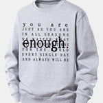 Enough Slogan Print Relax Fit Sweatshirt
