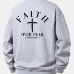 Faith Over Fear Cross Print Relax Fit Sweatshirt