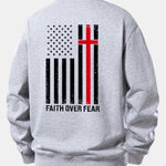 Faith Over Fear American Flag Print Relax Fit Sweatshirt