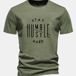 Regular Fit Stay Humble Hustle Hard Print Cotton T-Shirt
