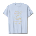 Buddha Stones HURRY UP INNER PEACE Tee T-shirt