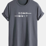 Regular Fit Don't Quit Print Cotton T-Shirt