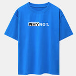Why Not Print Drop Shoulder Oversize T-Shirt