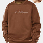Whatever Print Teddy Fleece Lined Sweatshirt