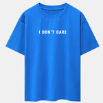 I Don't Care Print Drop Shoulder Oversize T-Shirt