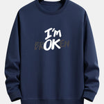 I'm Broken Print Relax Fit Sweatshirt