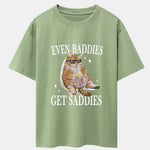 Even Baddies Get Saddies Cat Print Drop Shoulder Oversize T-Shirt