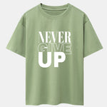 Never Give Up Print Drop Shoulder Oversize T-Shirt