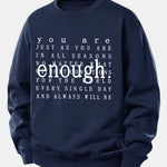Enough Slogan Print Relax Fit Sweatshirt