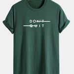 Regular Fit Don't Quit Print Cotton T-Shirt