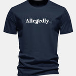 Regular Fit Allegedly Print Cotton T-Shirt