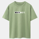 Why Not Print Drop Shoulder Oversize T-Shirt