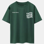Faith Over Fear Print Drop Shoulder Oversize T-Shirt